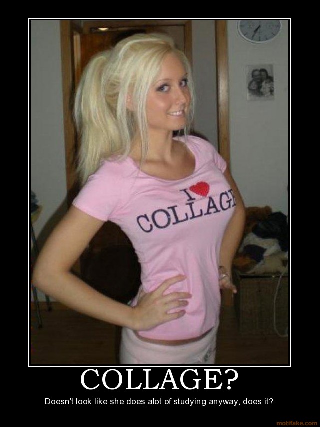Some blondes can't even spell college!
