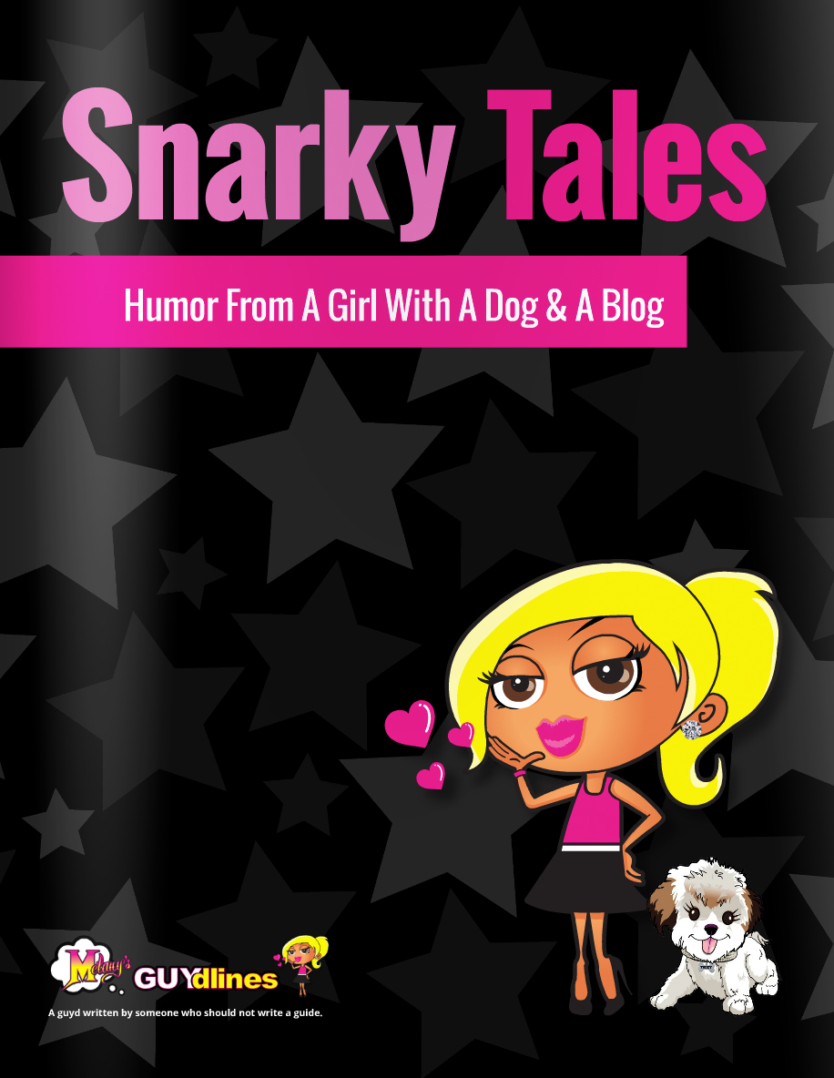 Snarky Tales from a girl with a dog and a blog