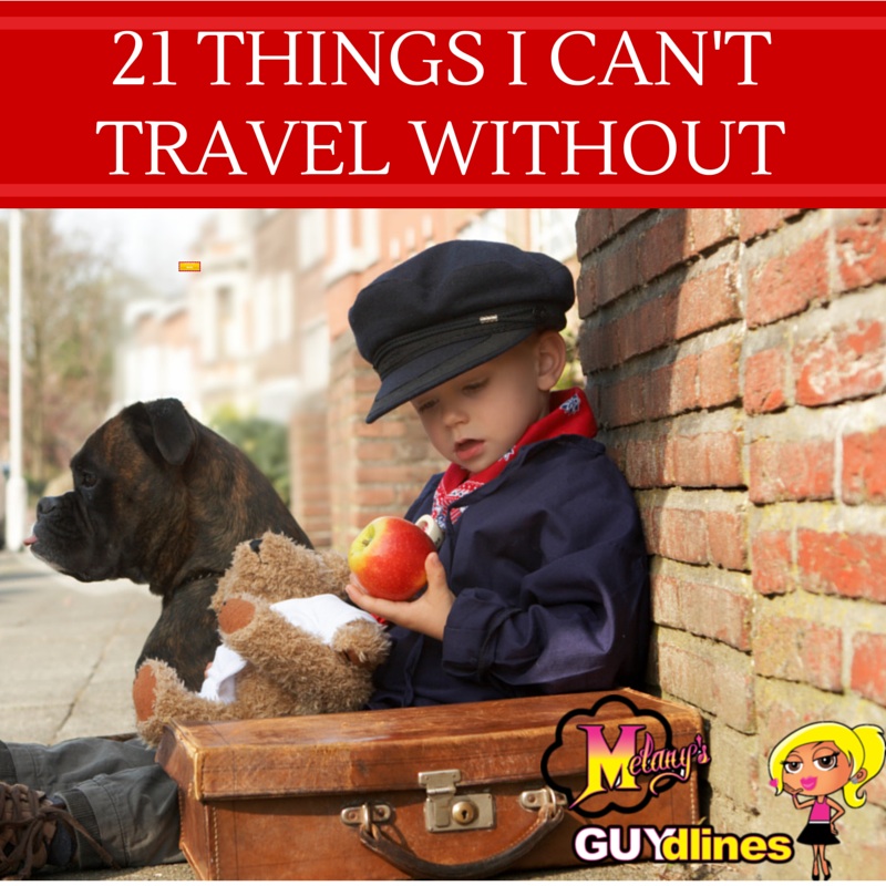 21 Things I Can’t Travel Without
