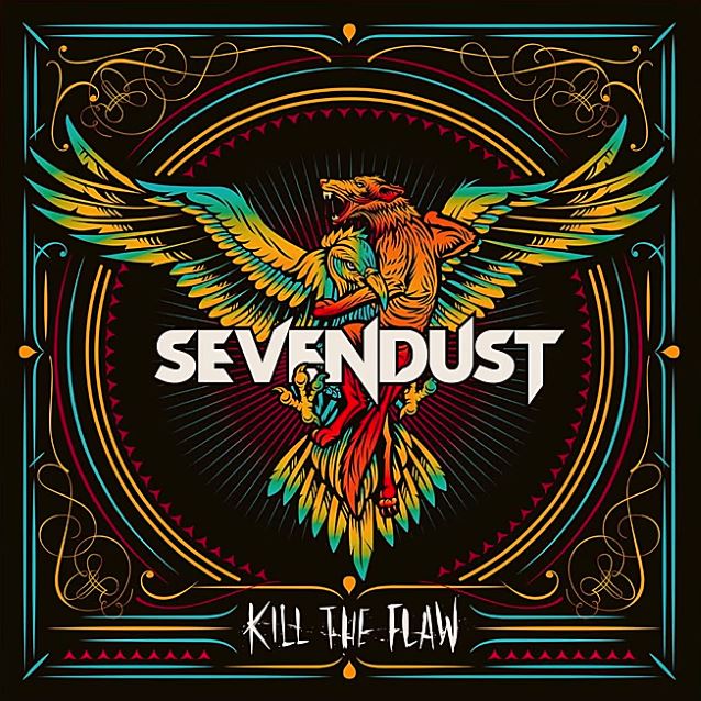 Sevendust Kill the Flaw